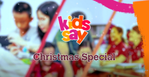 Kids Say: Christmas Special
