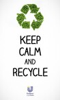 Keep Calm and Recycle.jpg