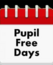 Pupil Free Days.png
